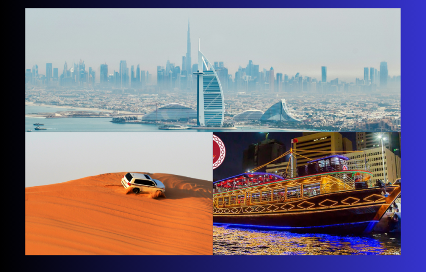 Dubai City Tour + Desert Safari + Dhow Cruise Dinner (4 Star)