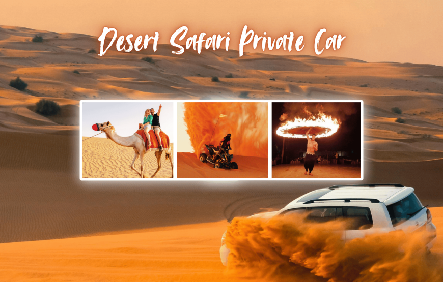Desert Safari Private Car